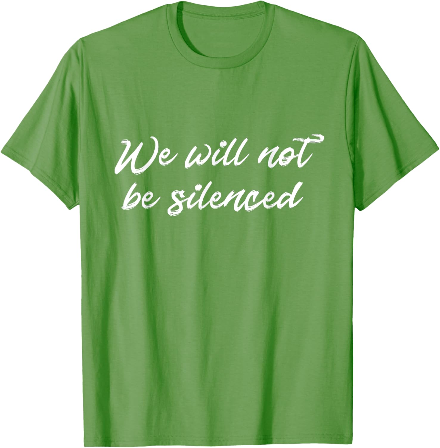 We Will Not Be Silenced T-Shirt - Empowering Protest Apparel for Everyone - 23