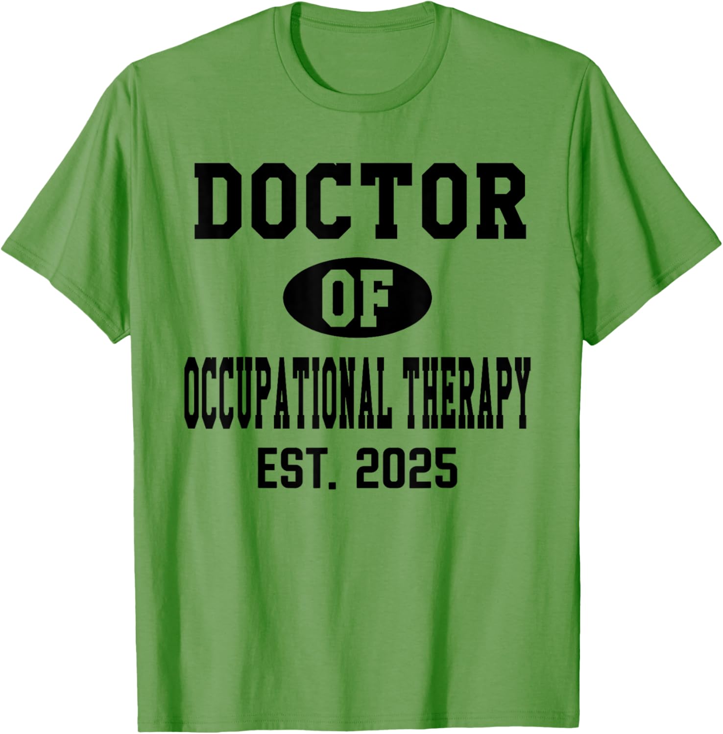 Doctor of Occupational Therapy 2024 Graduation T-Shirt for OTD Grads - 25