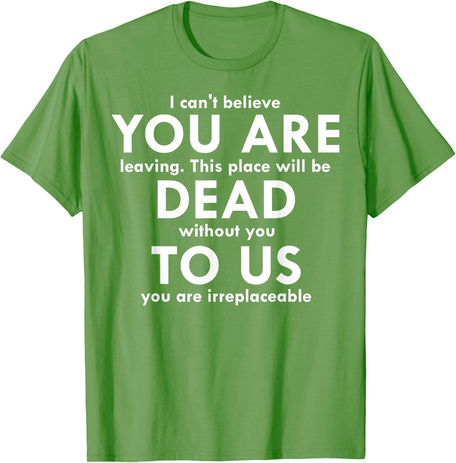 Funny You Are Dead To Us Retired Coworker T-Shirt for Office Humor - 12