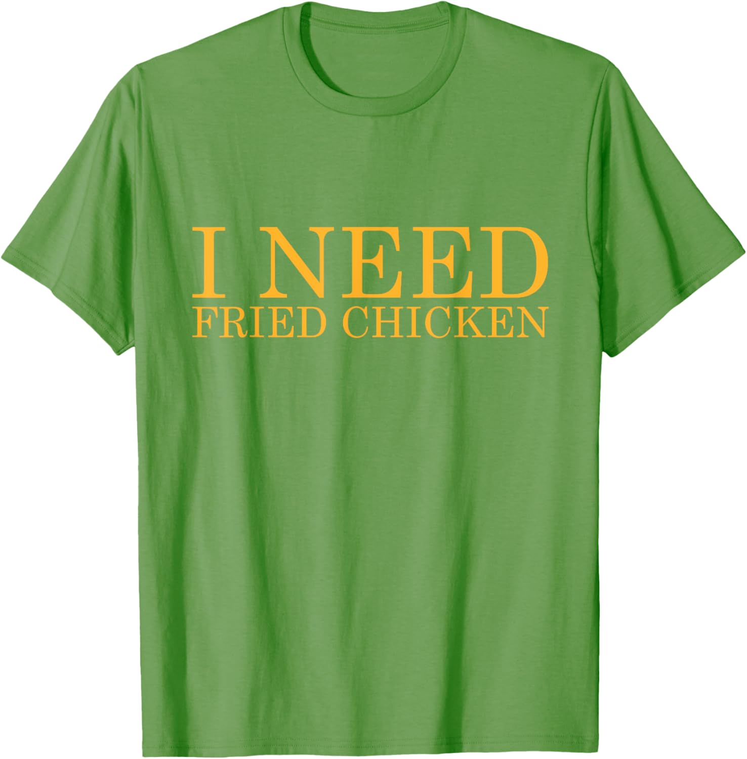 Funny I Need Fried Chicken BBQ Chicken Meat T-Shirt for Food Lovers - 8