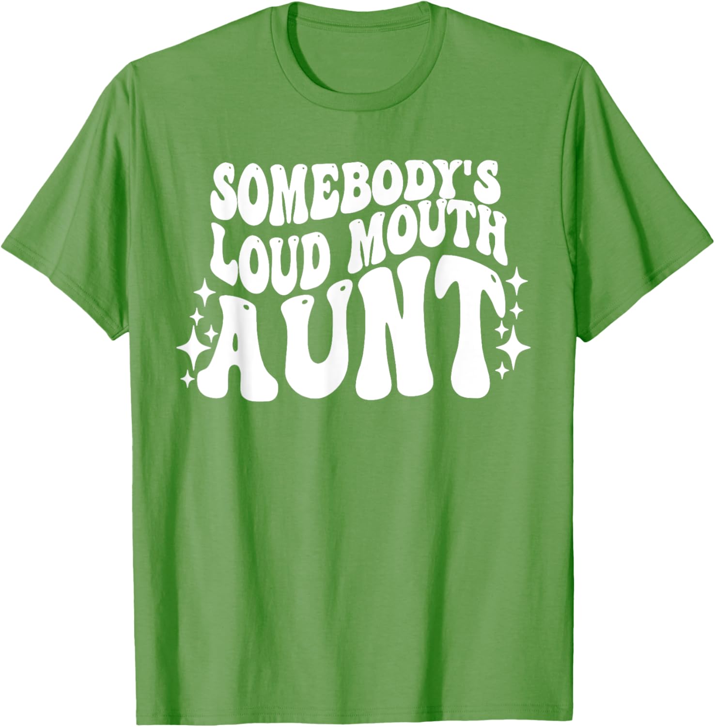 Funny Loud Mouth Aunt Quote T-Shirt for Women – Cute and Comfy Gift - 15