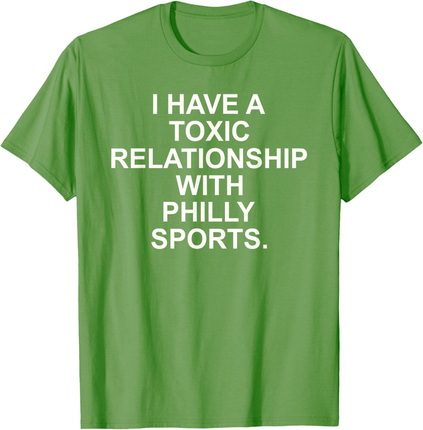 I Have A Toxic Relationship With Philly Sports T-Shirt for Fans - 4