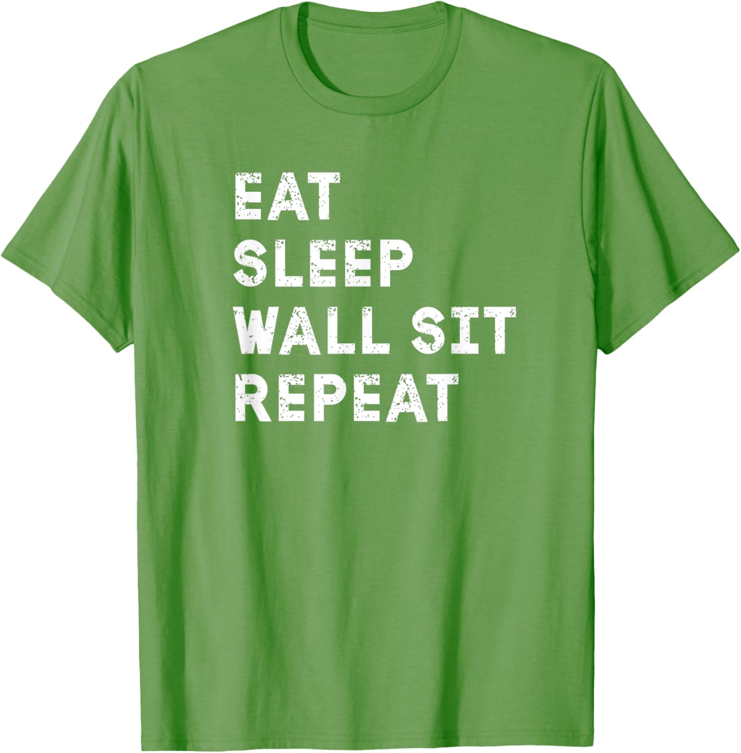 Eat Sleep Wall Sit Repeat Funny T-Shirt for Fitness Lovers - 5
