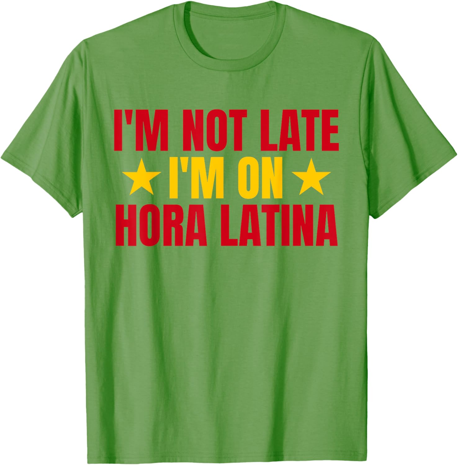 I'm Not Late I'm On Hora Latina Spain Lovers T-Shirt for Casual Style - 27