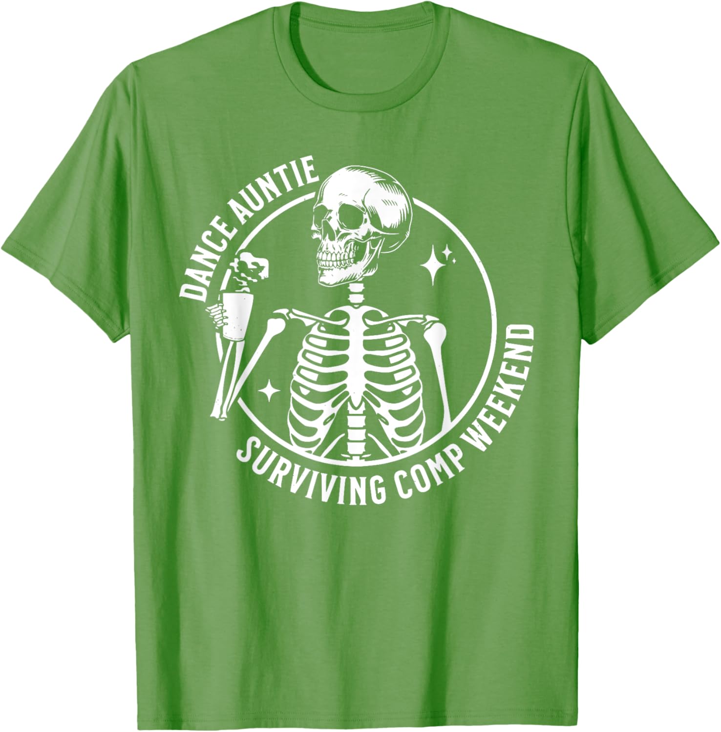 Funny Skeleton Coffee Dance Auntie T-Shirt for Comp Weekend Fun - 9