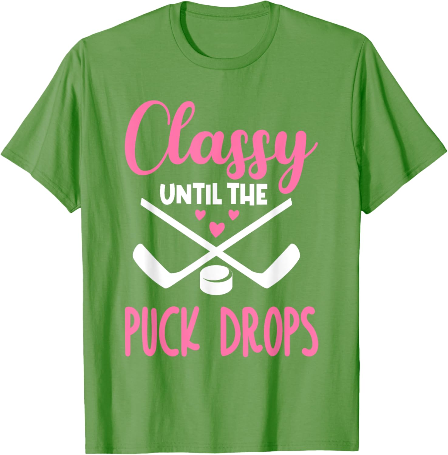 Hockey Classy Until The Puck Drops Funny Love T-Shirt for Fans - 2