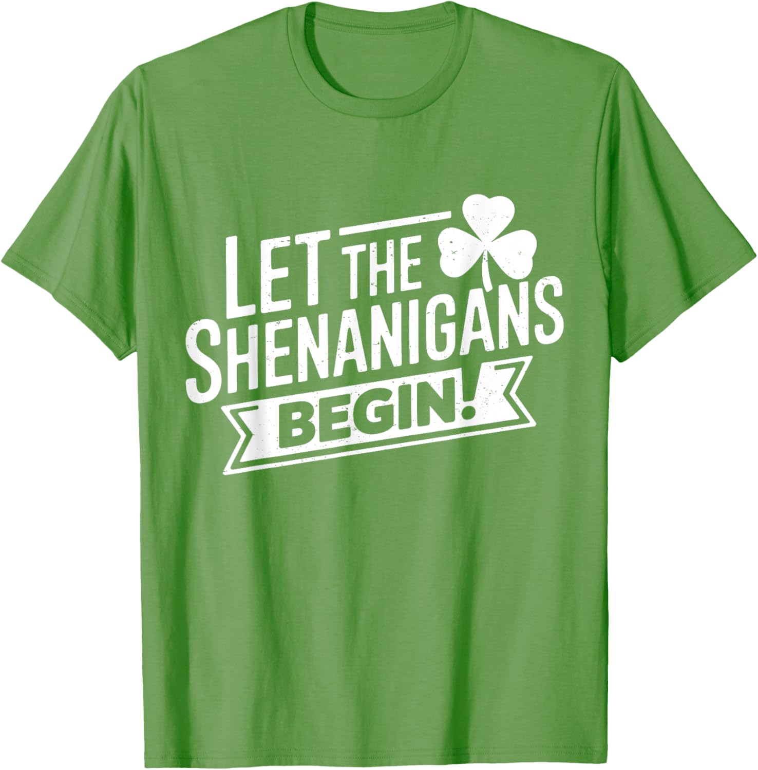 Let the Shenanigans Begin Funny St Patrick's Day Clover T-Shirt - 1