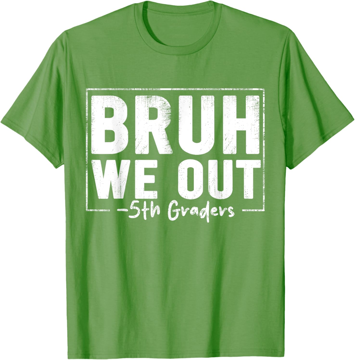 Last Day of School 5th Grade Bruh We Out T-Shirt for Fun Celebrations - 4