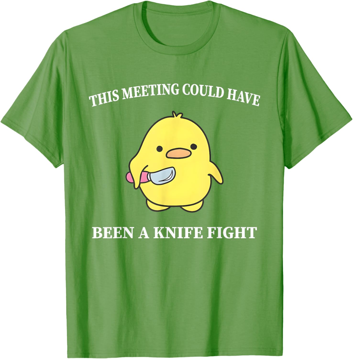 Funny Duck T-Shirt This Meeting Could Have Been A Knife Fight Humor - 22