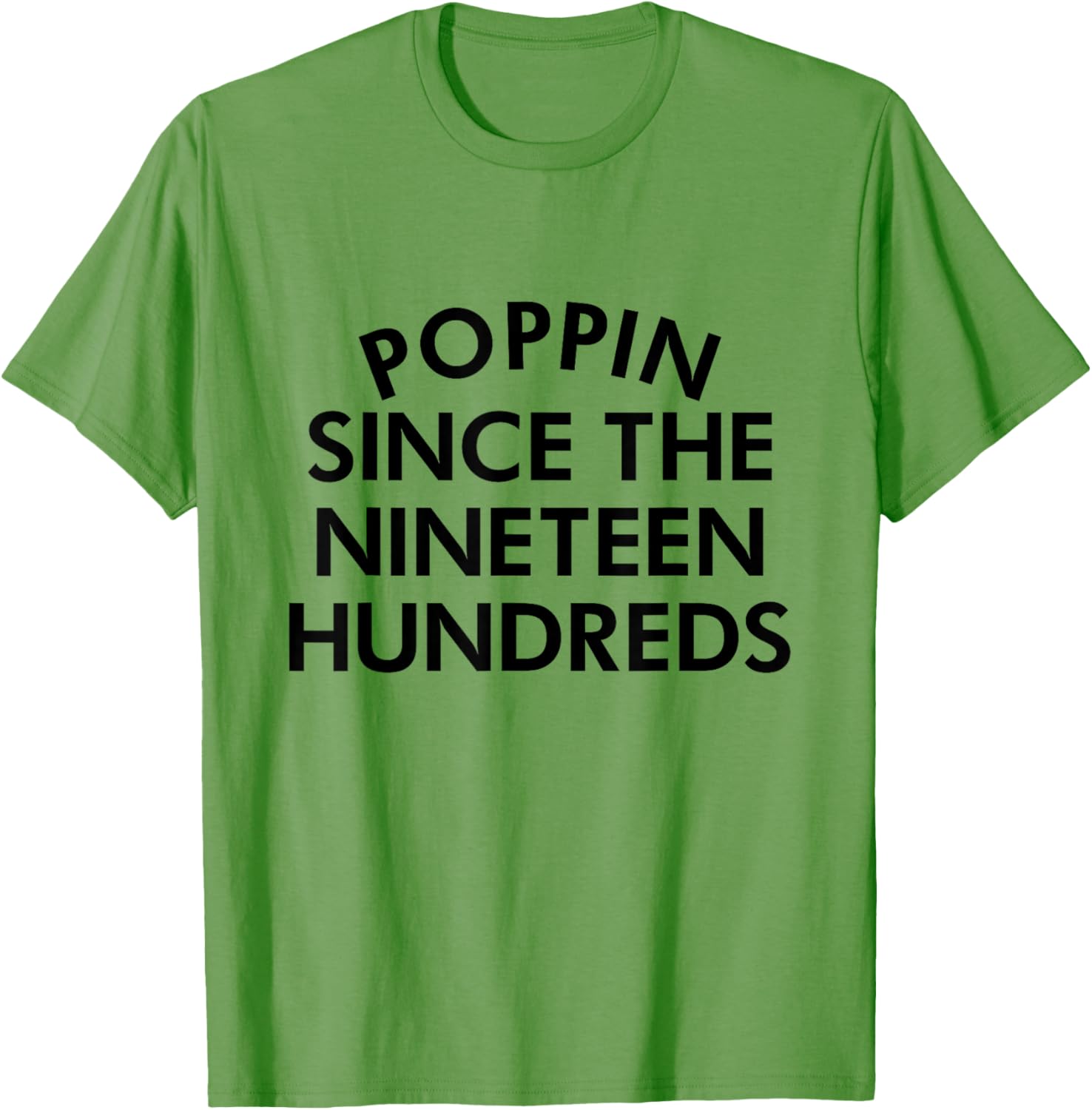Retro Poppin Since The Nineteen Hundreds T-Shirt - Stylish Casual Wear - 8