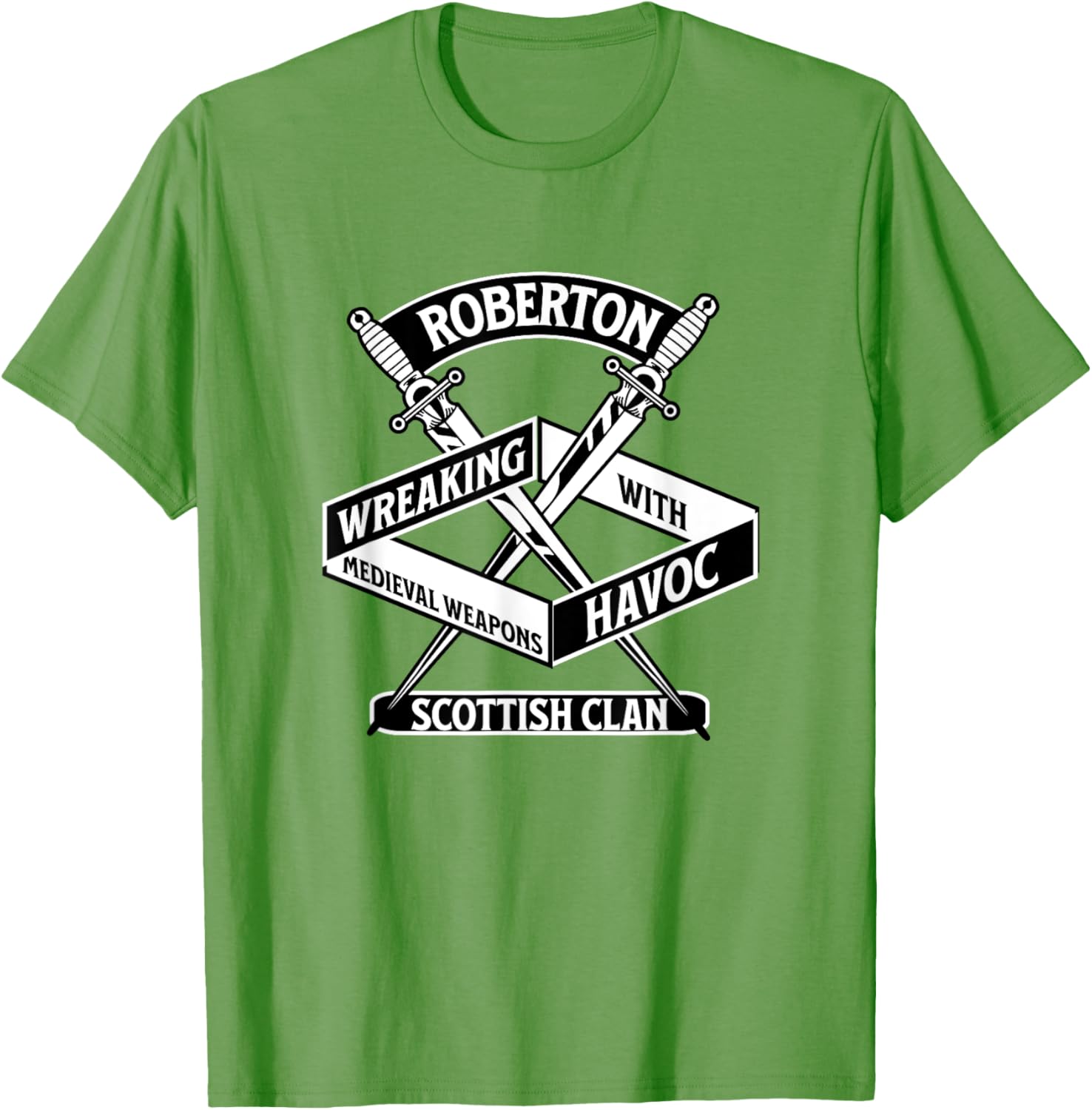 Roberton Scottish Clan Wreaking Havoc Medieval Weapons T-Shirt for Fans - 19