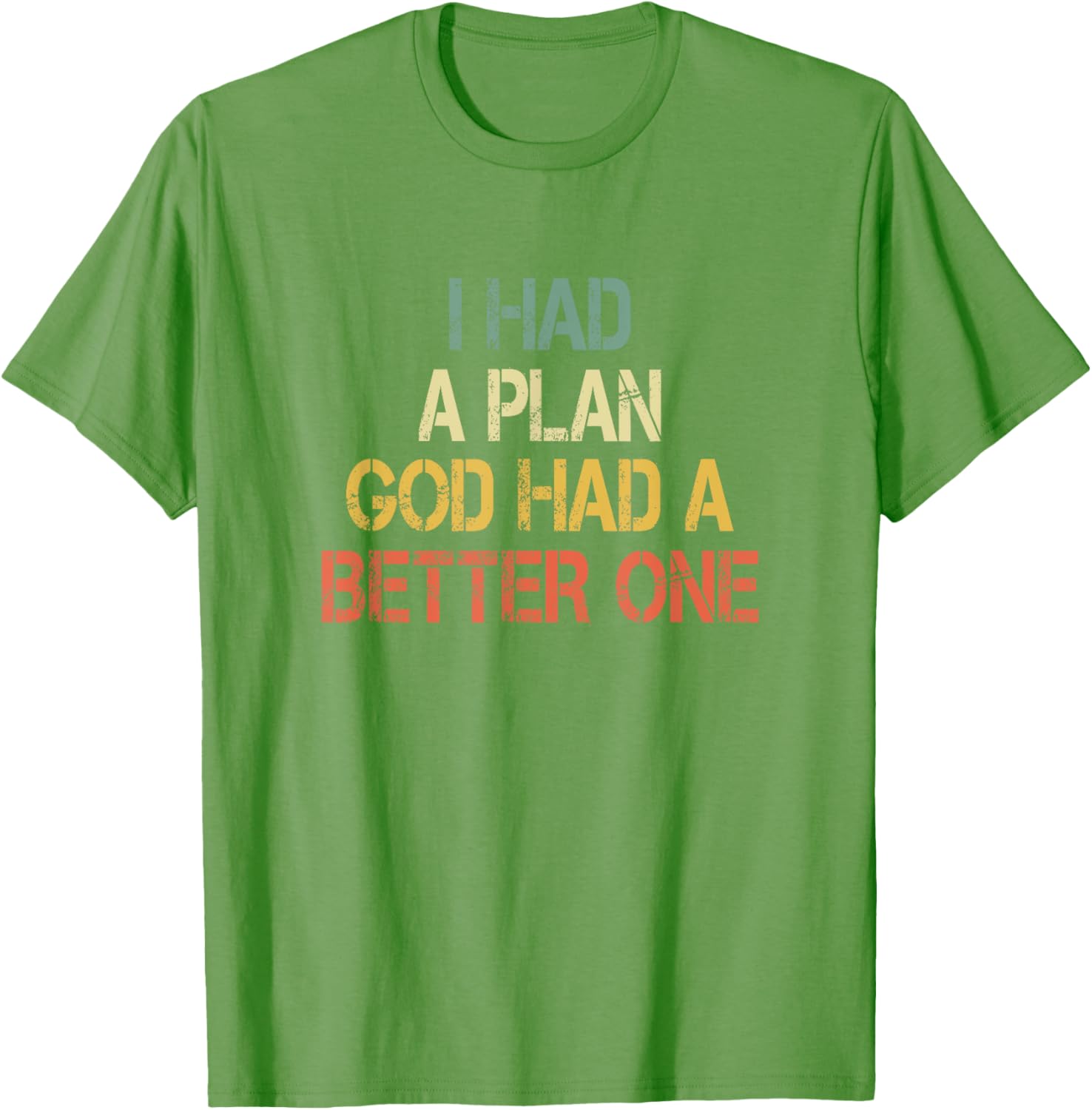 Retro Christian Faith T-Shirt I Had Plans God Had Better One Jesus - 25