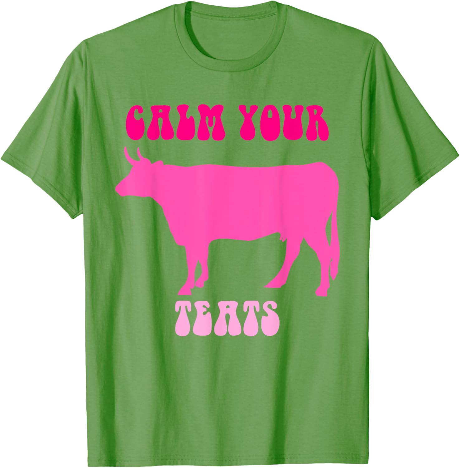 Calm Your Teats Funny Cow Heifer T-Shirt for Farmers and Ranchers - 10