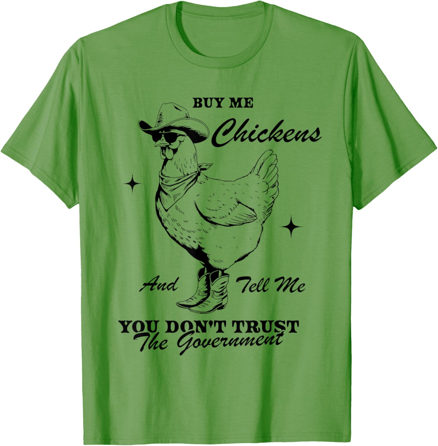 Funny Trust the Government Chicken T-Shirt for Animal Lovers - 1