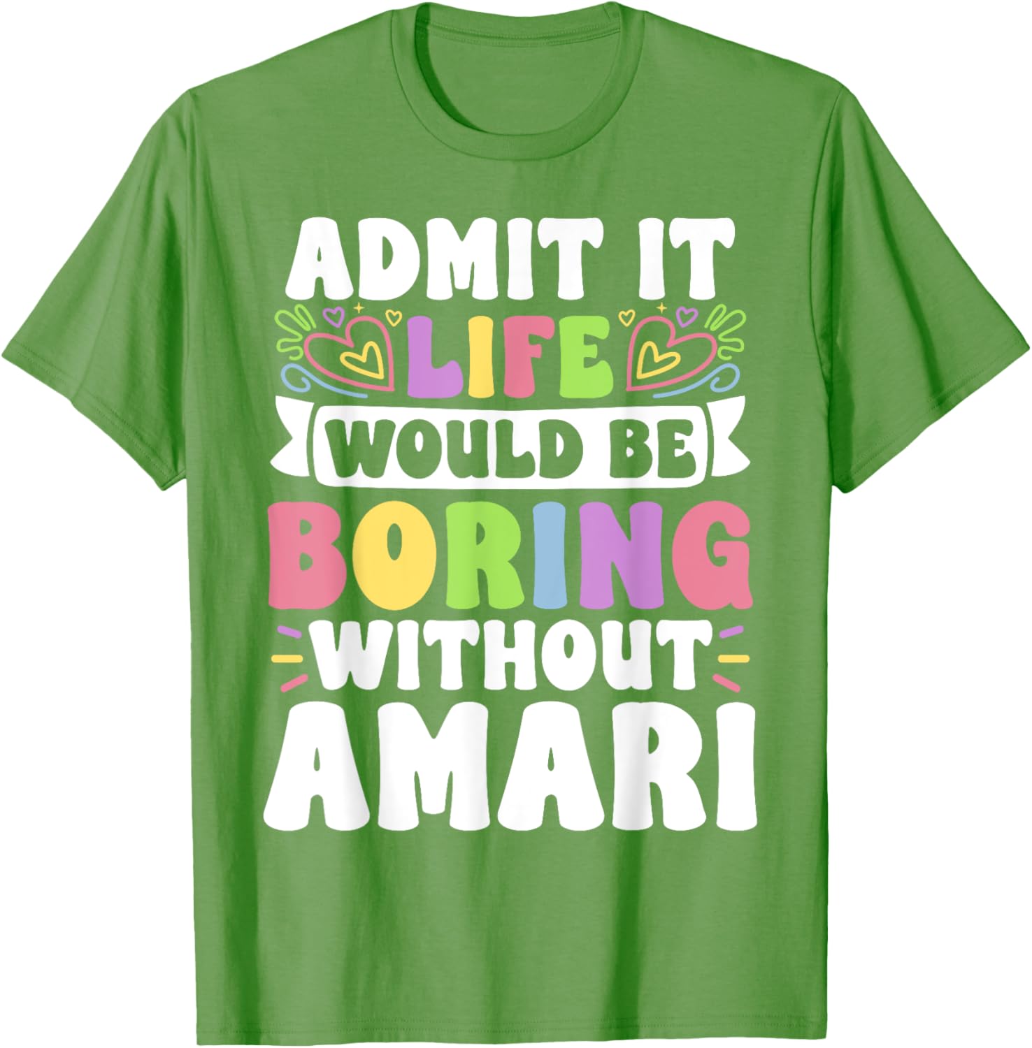 Amari Personalized Family T-Shirt with Funny Saying for Every Occasion - 18
