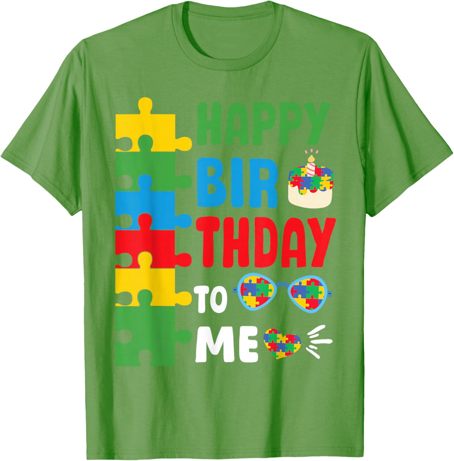 Happy Birthday To Me Autism Awareness Month T-Shirt for April Celebrations - 11