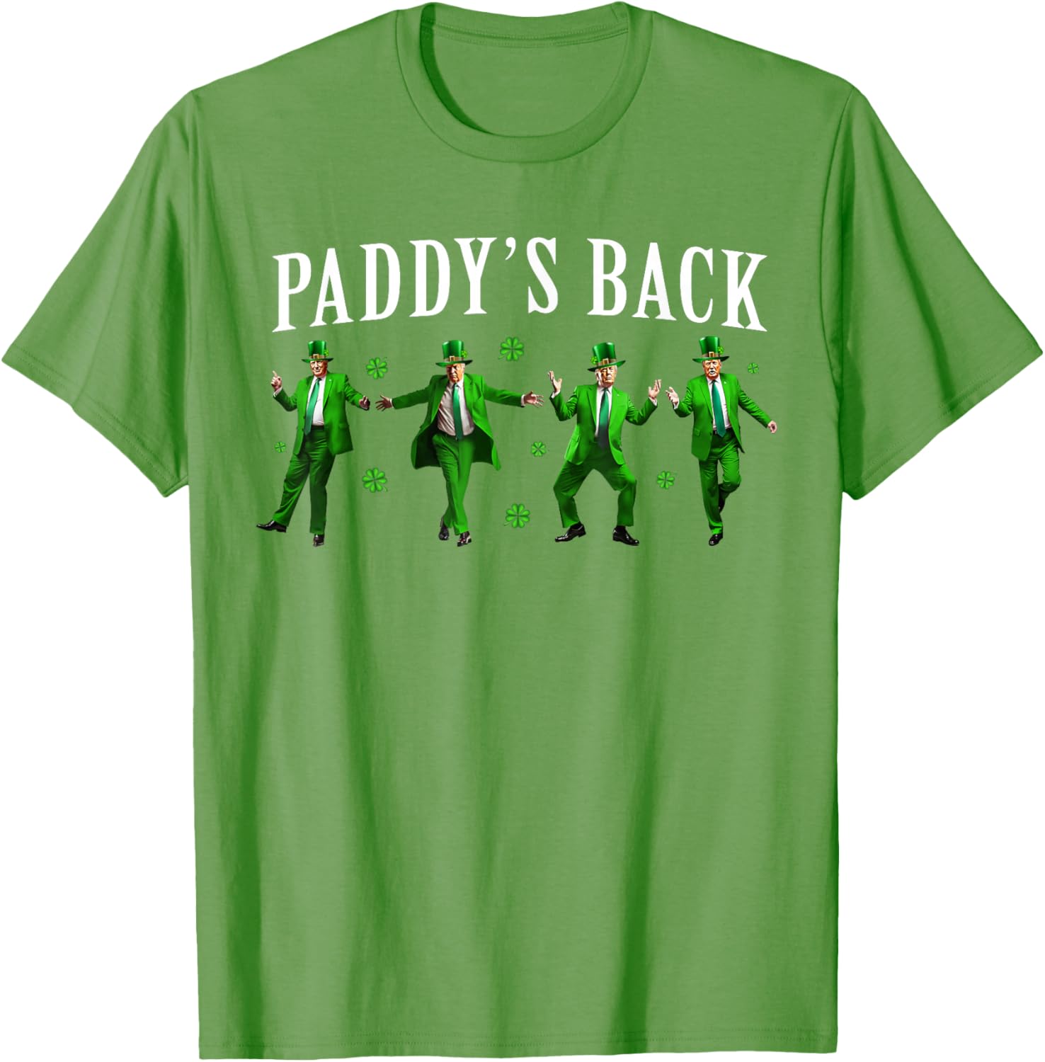Funny Paddy's Back St Patrick's Day Trump Shamrock T-Shirt for Men - 9