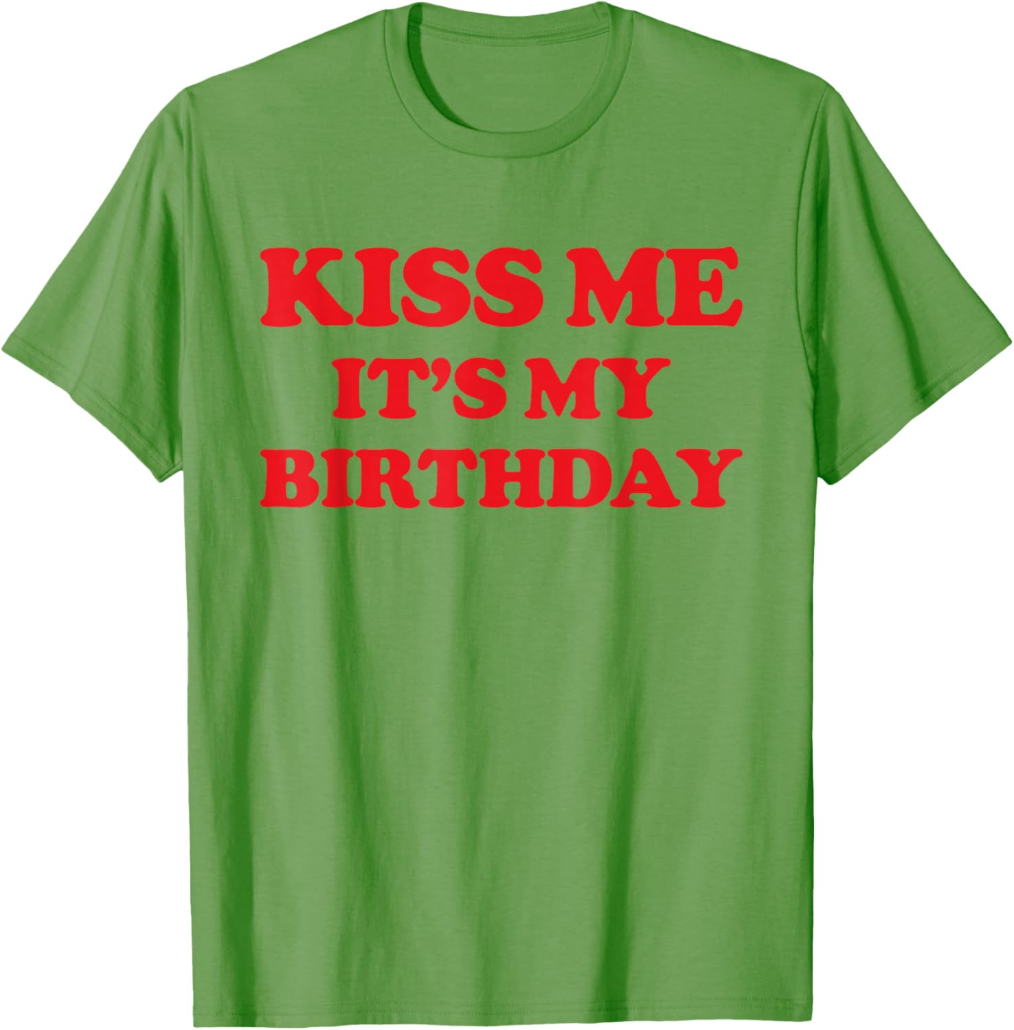 Funny Birthday T-Shirt for Women - Kiss Me Its My Birthday Tee Gift - 2