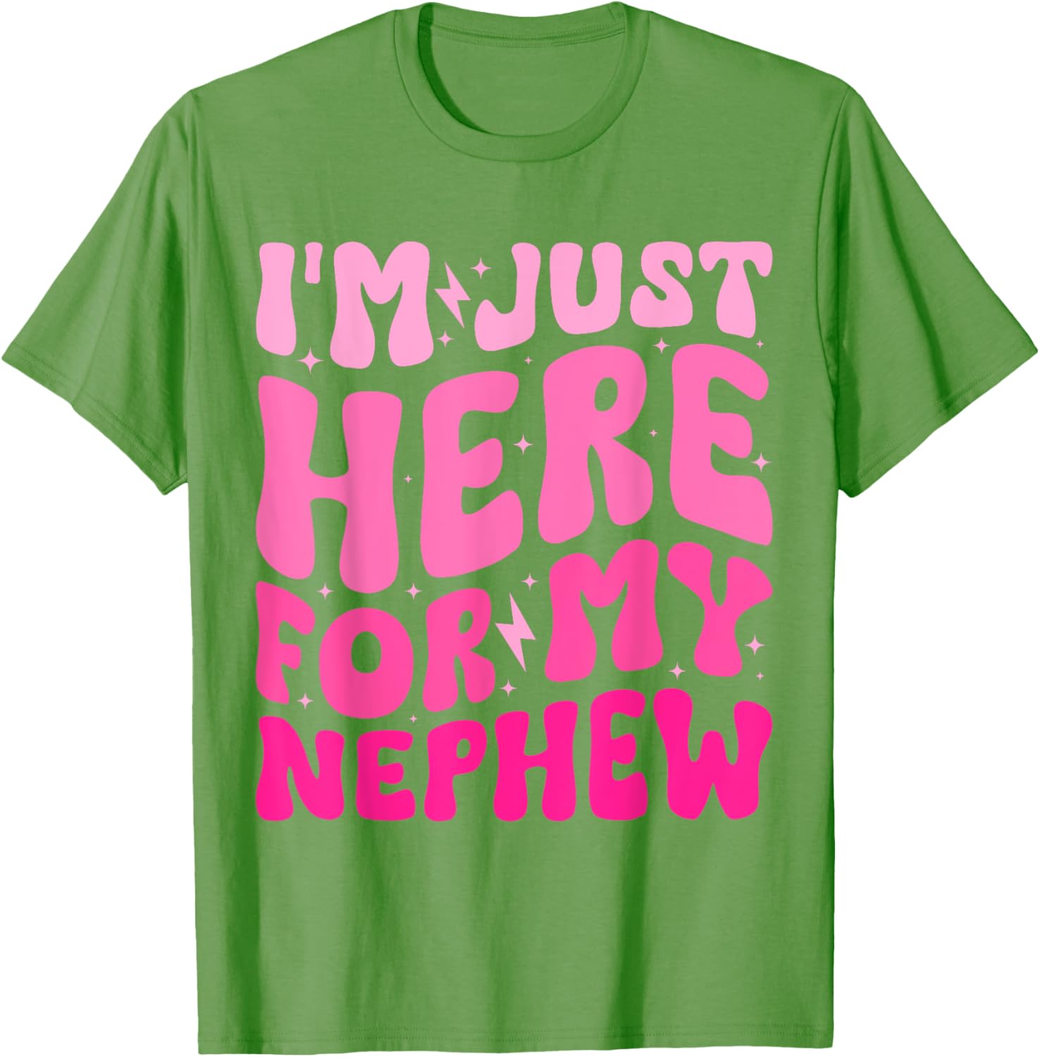 Funny Aunt Life Groovy I'm Just Here For My Nephew T-Shirt - 25