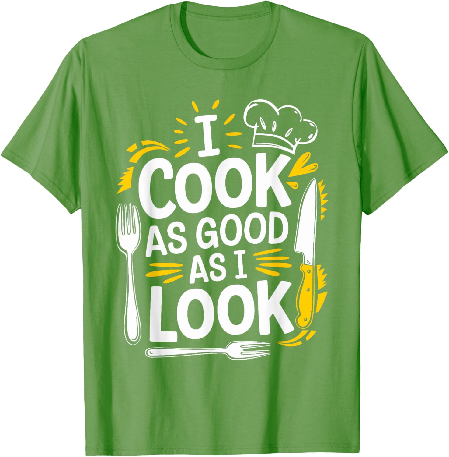 I Cook As Good As I Look Culinary Chef T-Shirt for Food Lovers - 13