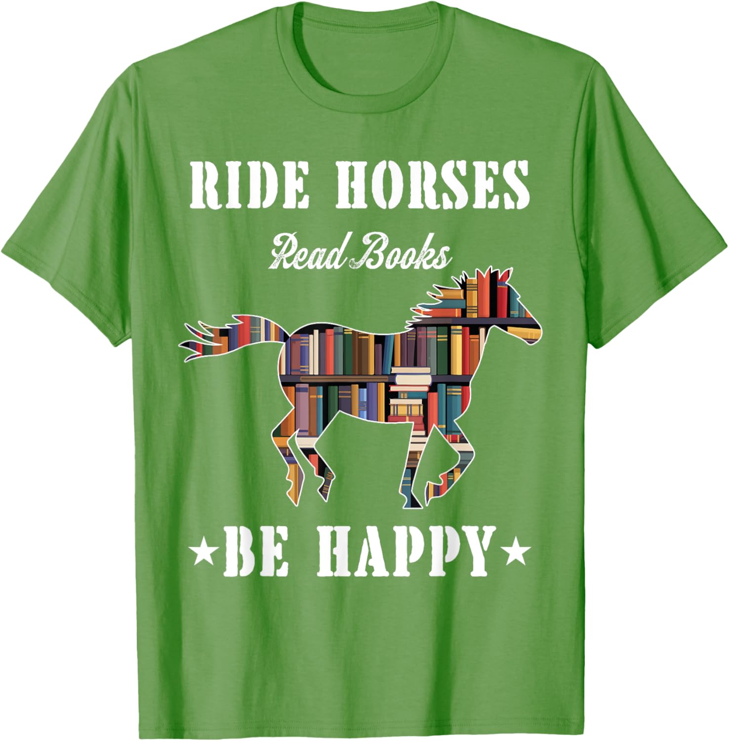 Ride Horses Read Books Be Happy Funny Horse Lover T-Shirt for Women - 22