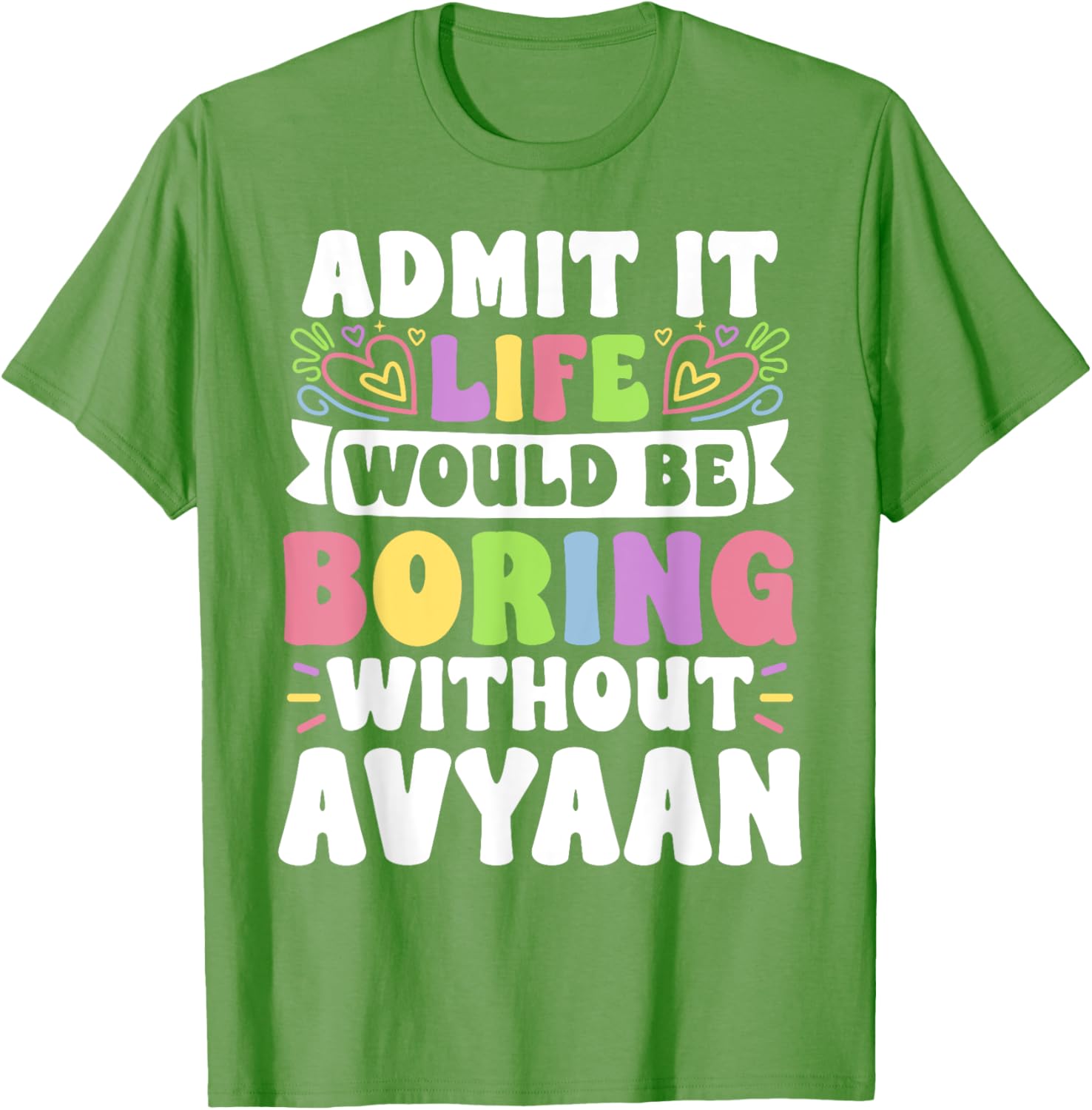 Personalized Funny Family T-Shirt with Avyaan's Name for All Occasions - 7