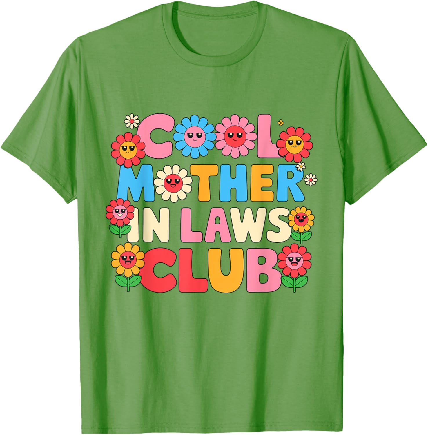 Cool Mother In Laws Club Cheerful Flowers T-Shirt for Happy Moms - 19