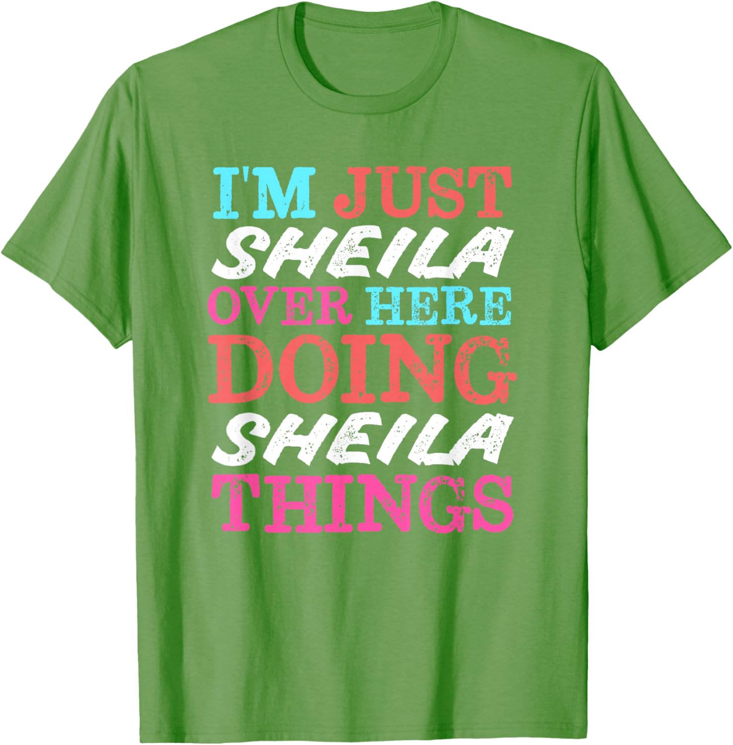 I'm Just Sheila Doing Sheila Things Funny T-Shirt for Casual Wear - 6