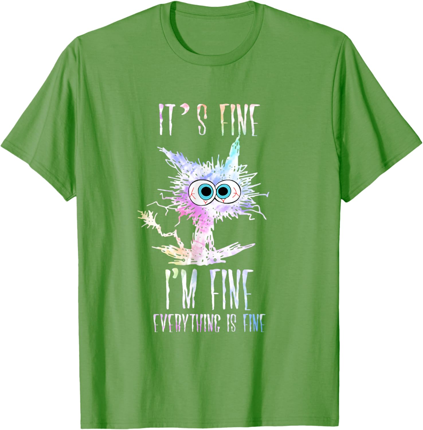 Cat Tie Dye T-Shirt I'm Fine Everything Is Fine Casual Wear for Cat Lovers - 19