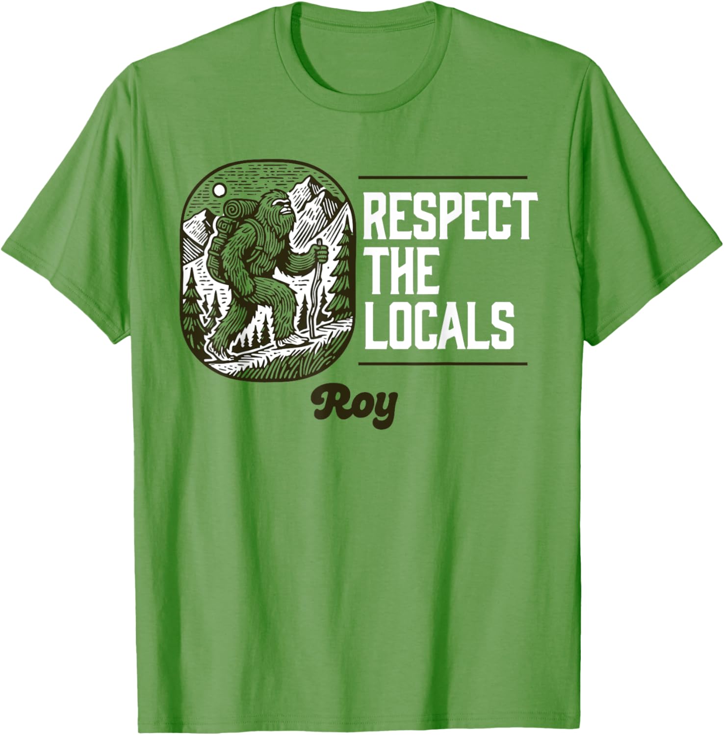 Roy Respect the Locals Bigfoot Sasquatch Hiking T-Shirt for Nature Lovers - 3