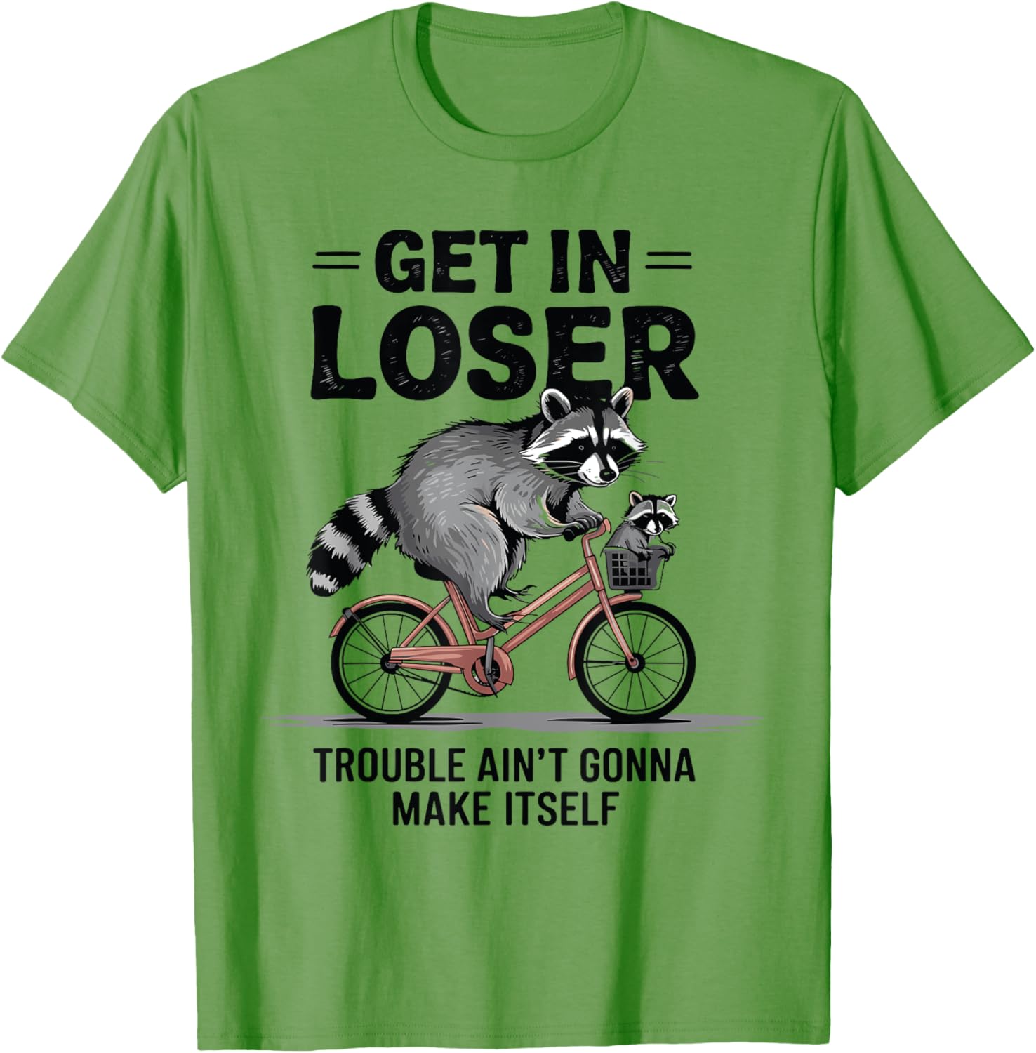 Get In Loser Cute Raccoon T-Shirt Fun Graphic Tee for Animal Lovers - 8