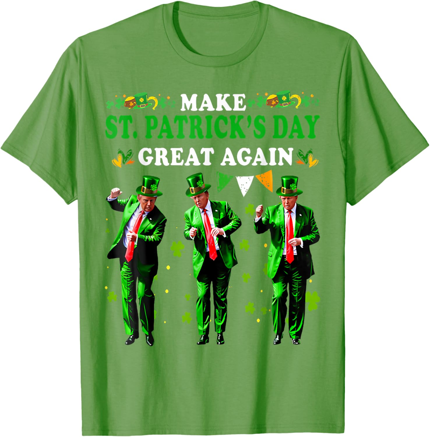 Funny St Patrick's Day T-Shirt Make St Patrick's Day Great Again for Men and Women - 20