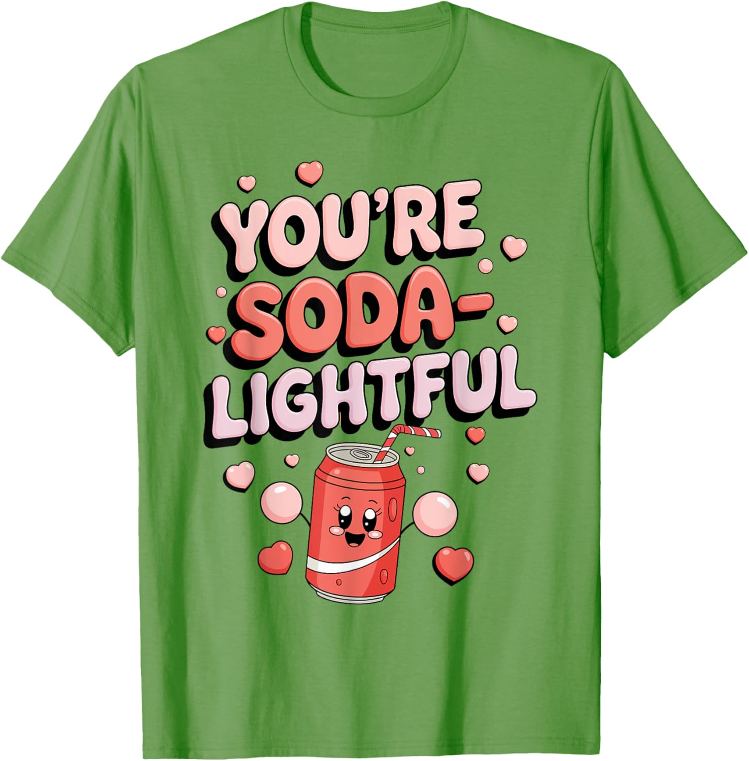 You're Soda-Lightful Valentine's Day T-Shirt for Sweet Celebrations - 1
