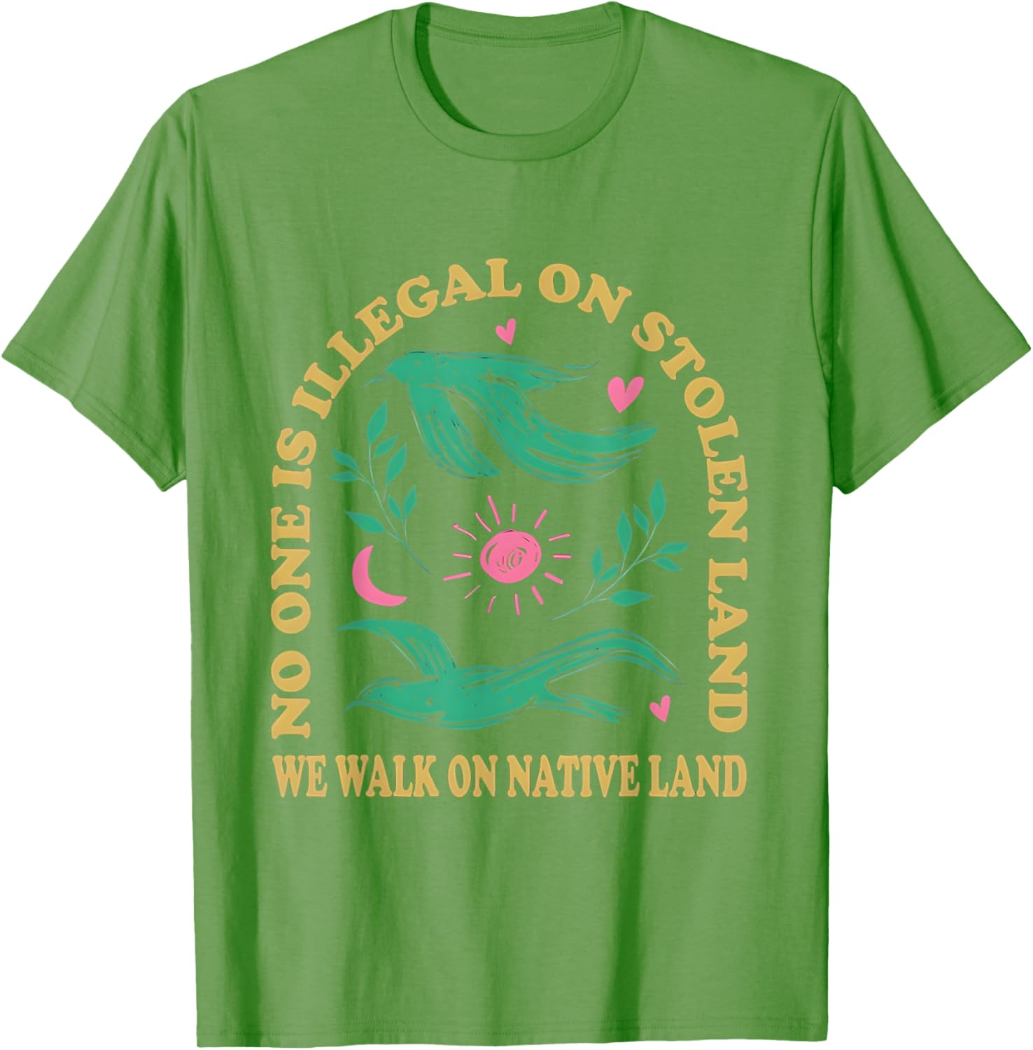 No One Is Illegal On Stolen Land Native American T-Shirt for All Ages - 18