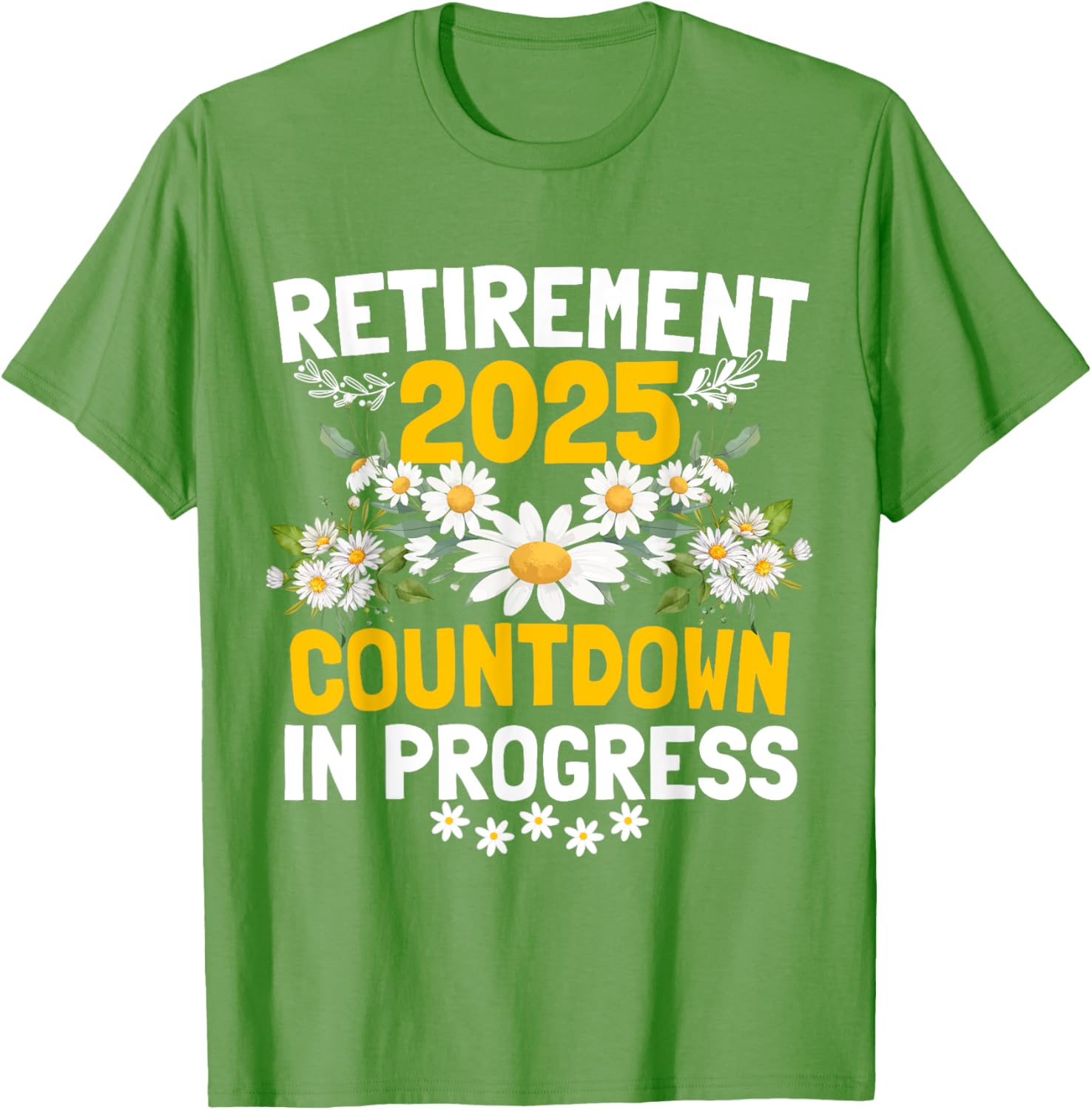 Funny Daisy Flower Retirement 2025 T-Shirt for Women - Cute Apparel - 2