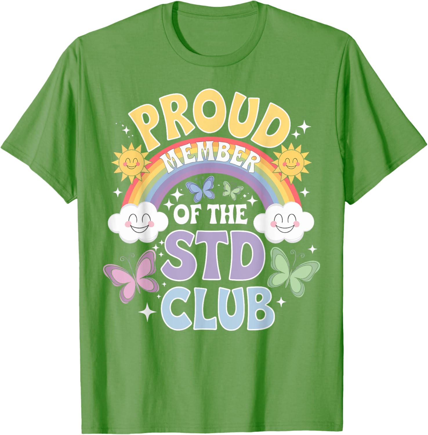Proud Member Of The STD Club Funny T-Shirt for Humor Lovers - 13