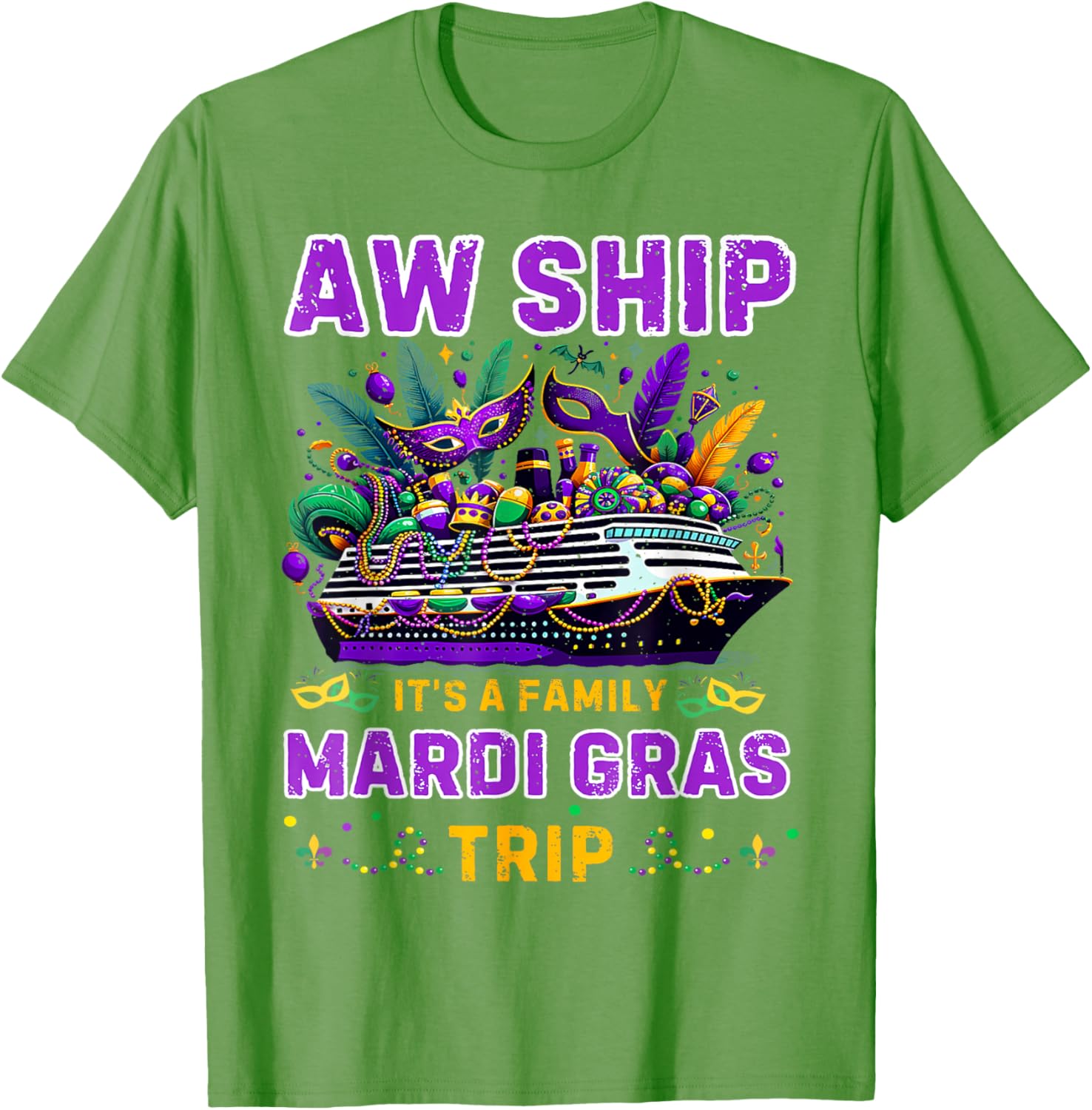Aw Ship It's A Mardi Gras Cruise Matching Family Reunion Shirt - 8