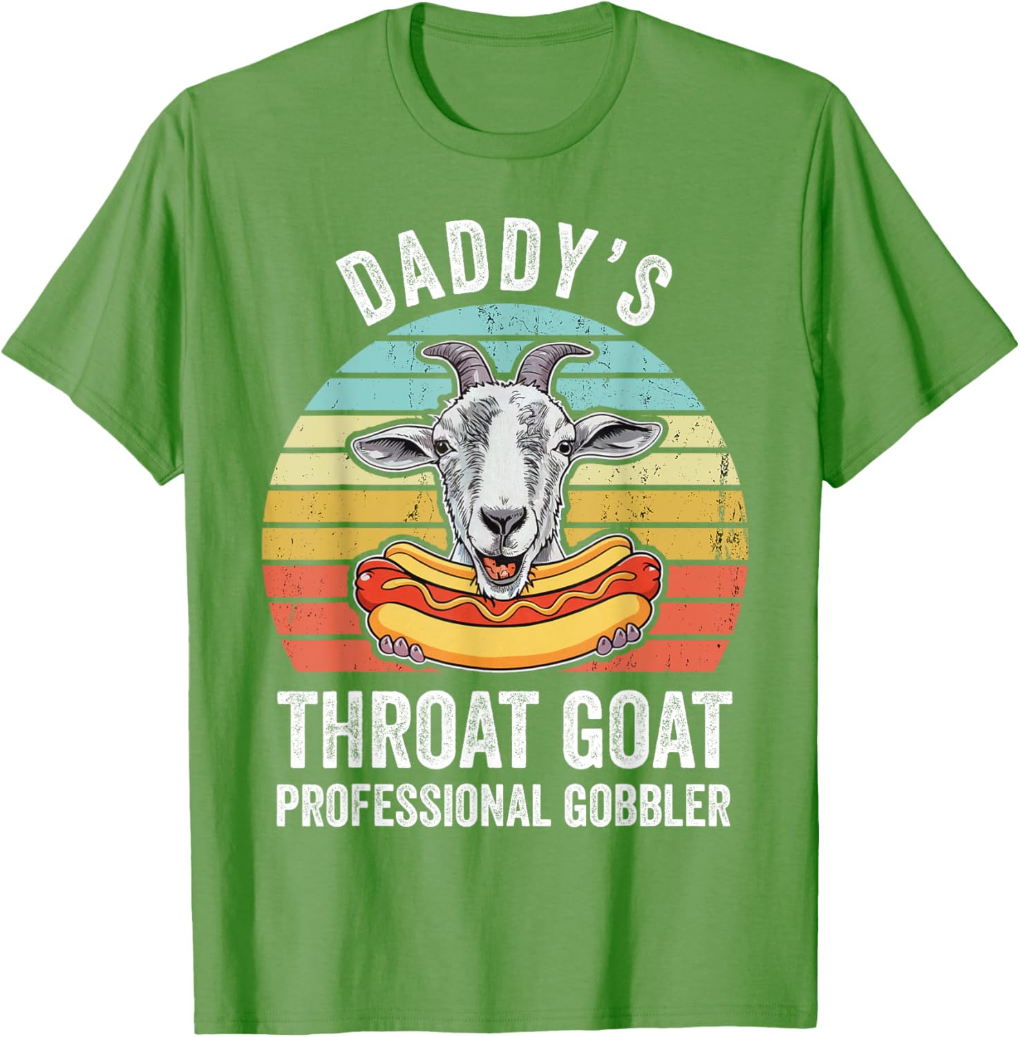 Funny Daddy's Throat Goat Hotdog Gag T-Shirt for Men and Women - 20