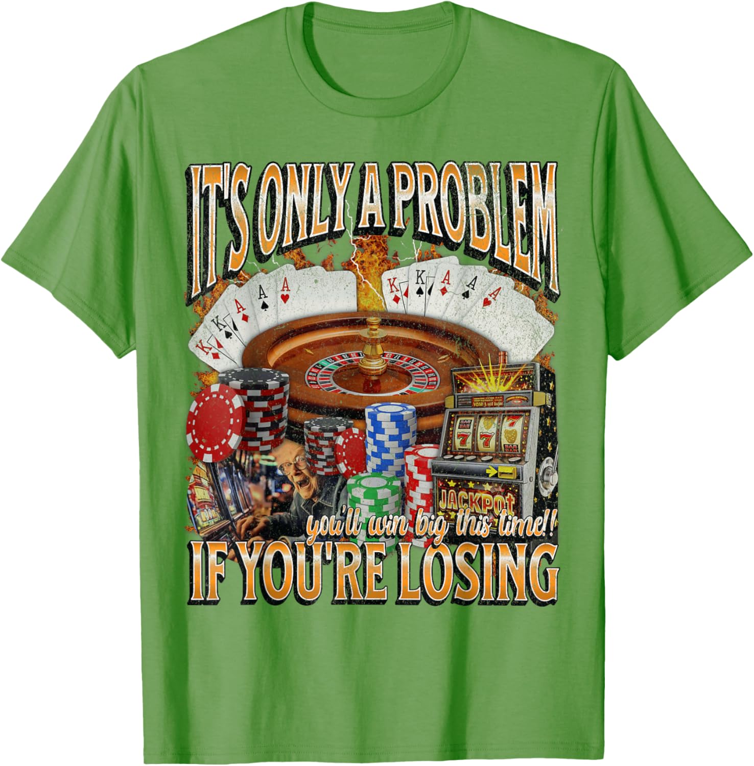 Funny Gambling T-Shirt Only a Problem If You're Losing - Perfect Gift! - 17