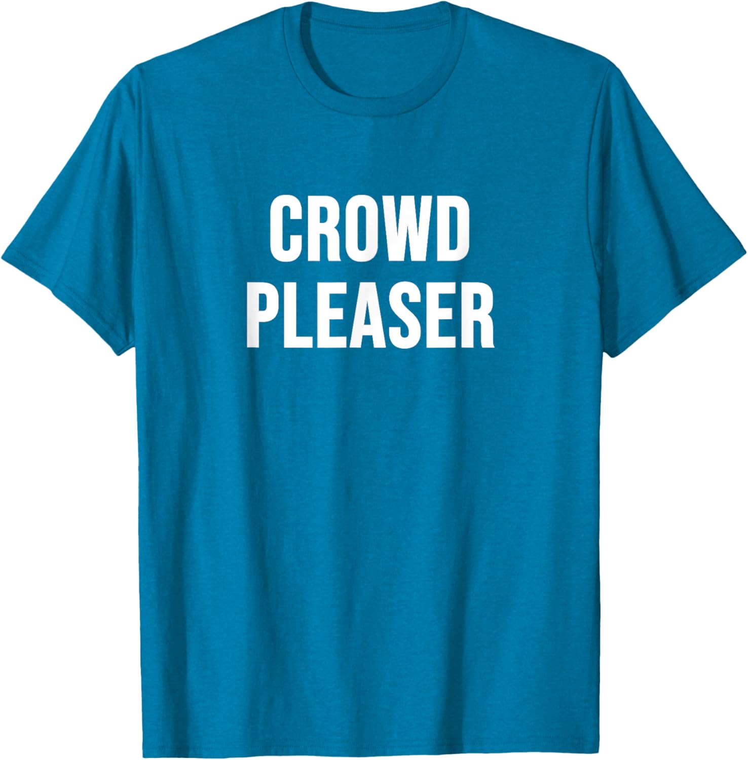 Stylish Crowd Pleaser T-Shirt for All Occasions - Perfect Gift Idea - 20