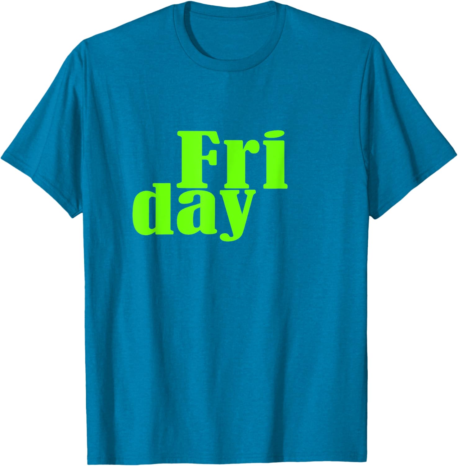 Green Graphic Friday Days Of The Week T-Shirt for Men and Women - 28