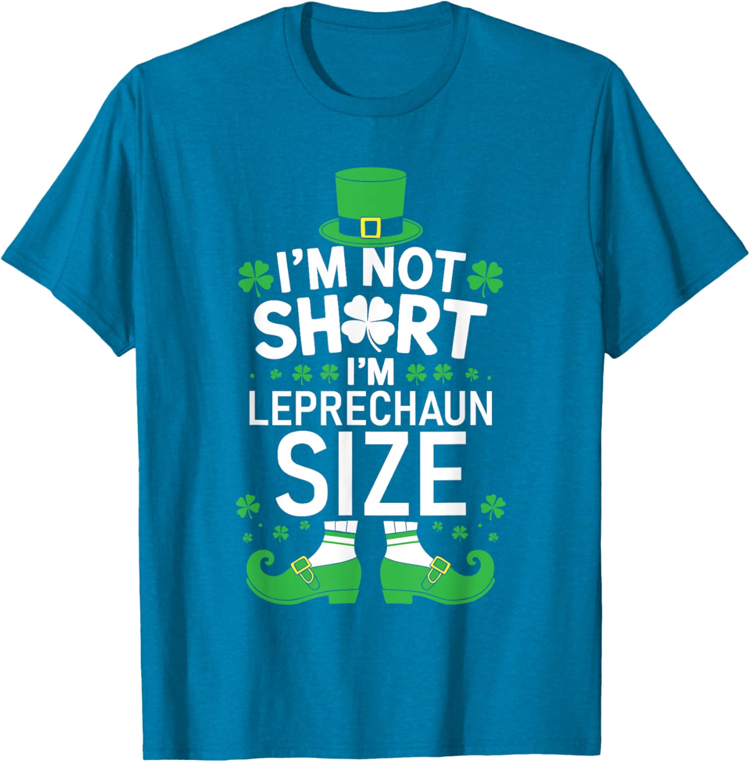 Leprechaun Size St Patrick's Day T-Shirt Fun and Stylish Gift - 11