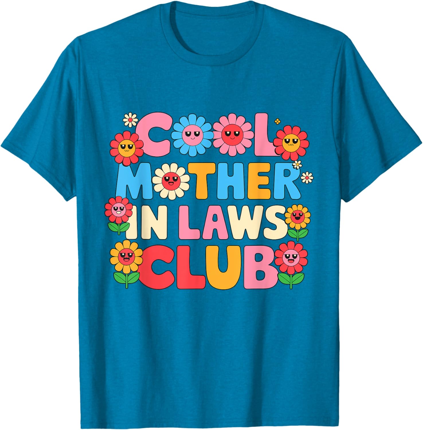 Cool Mother In Laws Club Cheerful Flowers T-Shirt for Happy Moms - 20