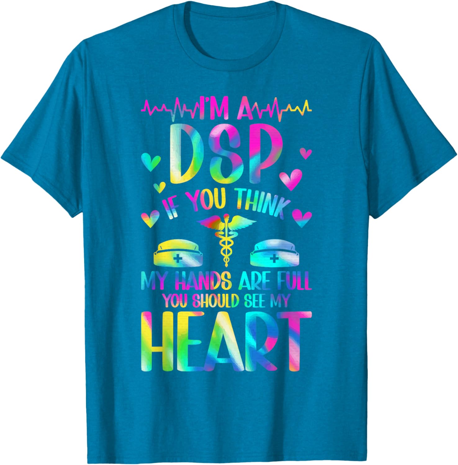 I'm A DSP Direct Support Professional Appreciation T-Shirt for Caregivers - 5