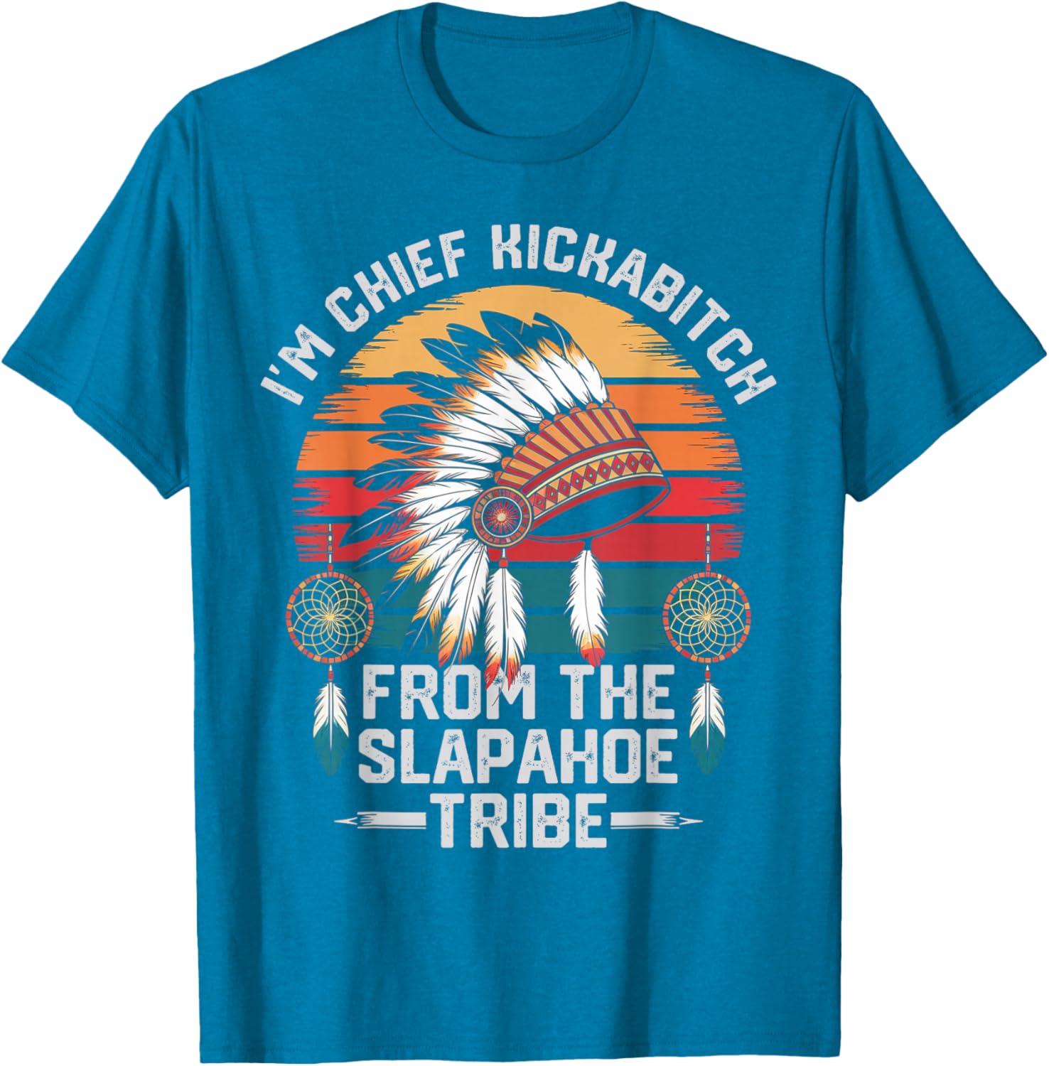 Vintage Chief Kickabitch T-Shirt from the Slapahoe Tribe for Fun Style - 3