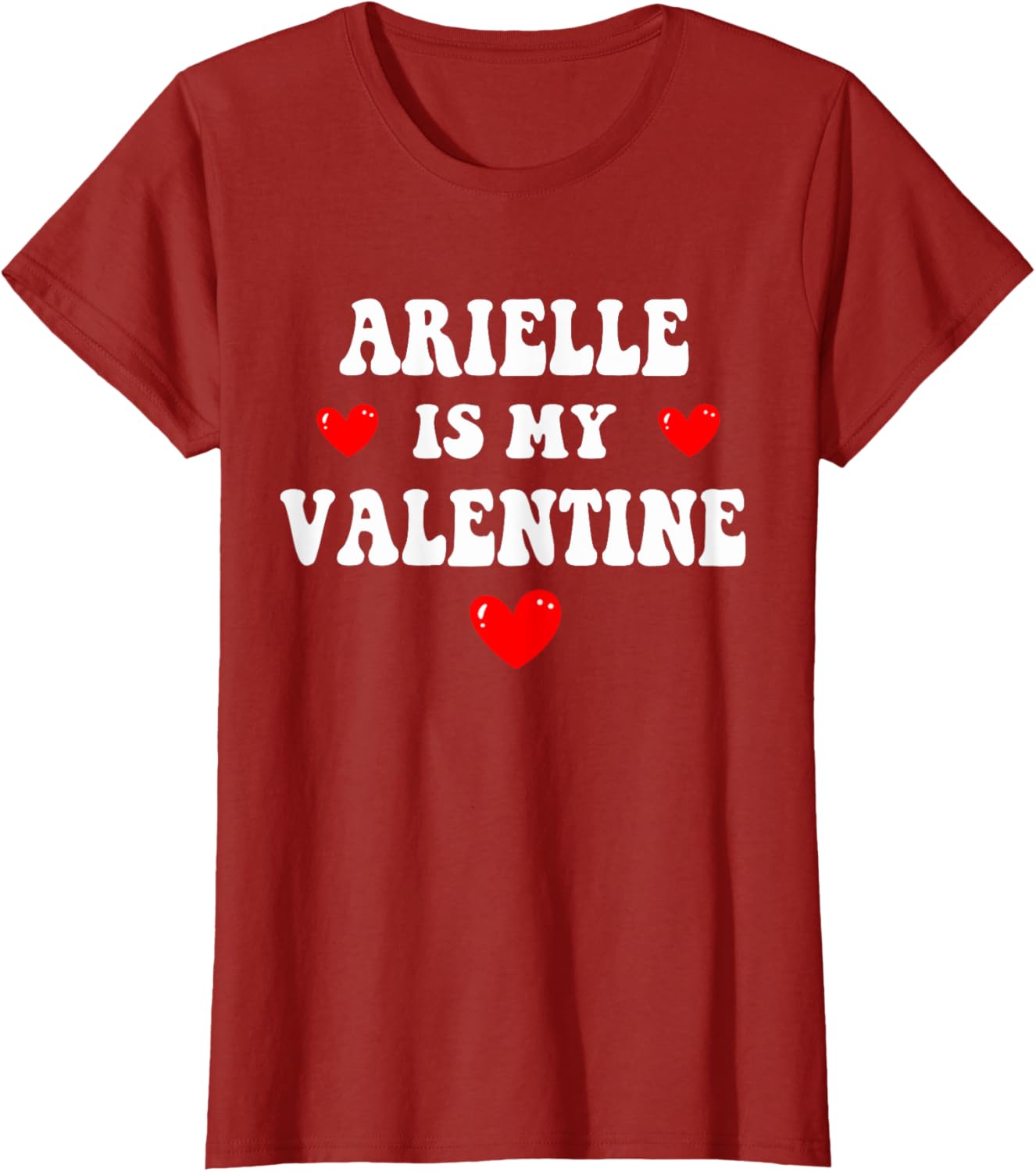 Personalized ARIELLE T-Shirt for Your Valentine Custom Gift Idea - 6