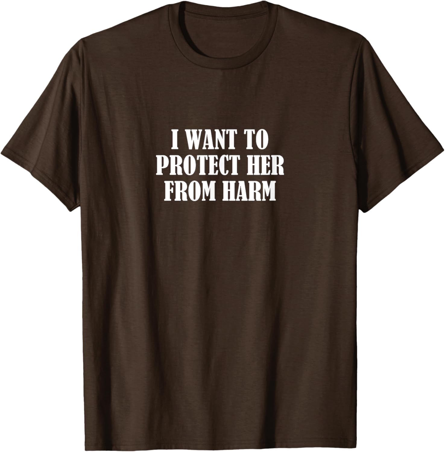 Protect Her from Harm T-Shirt for Women - Stylish & Meaningful Gift - 9