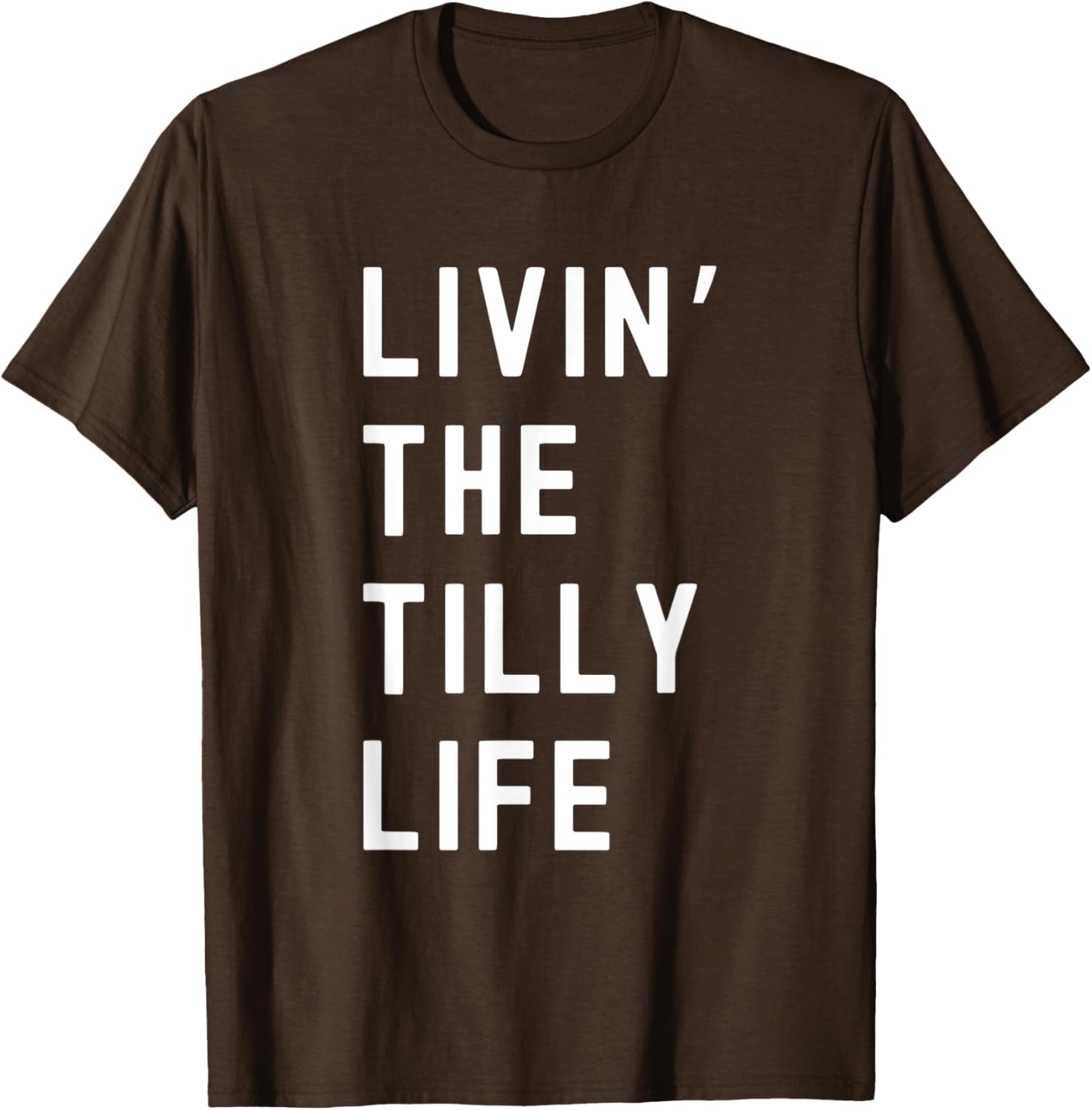 Tilly Living The Tilly Life Funny T-Shirt for Trendy Comfort and Style - 2