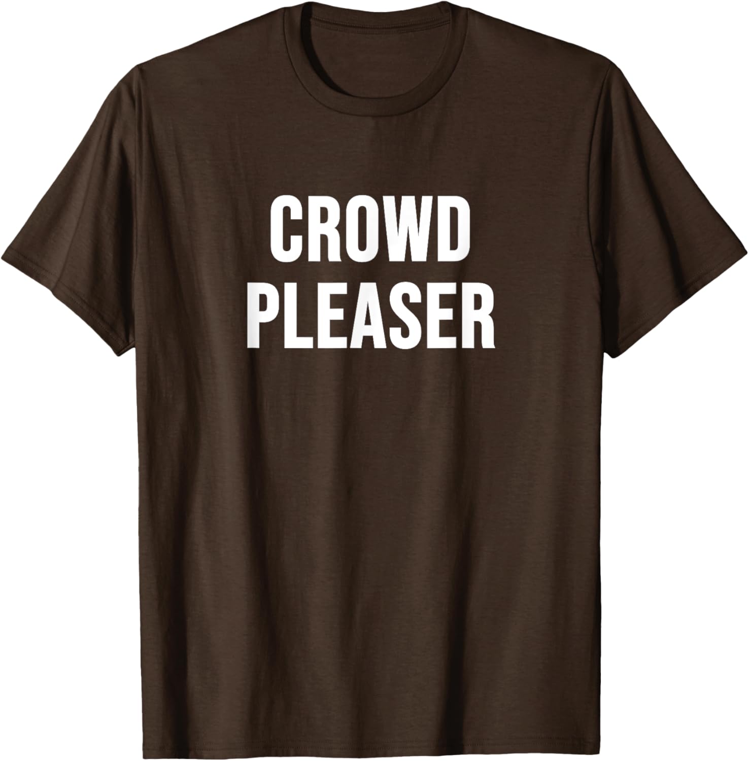 Stylish Crowd Pleaser T-Shirt for All Occasions - Perfect Gift Idea - 21