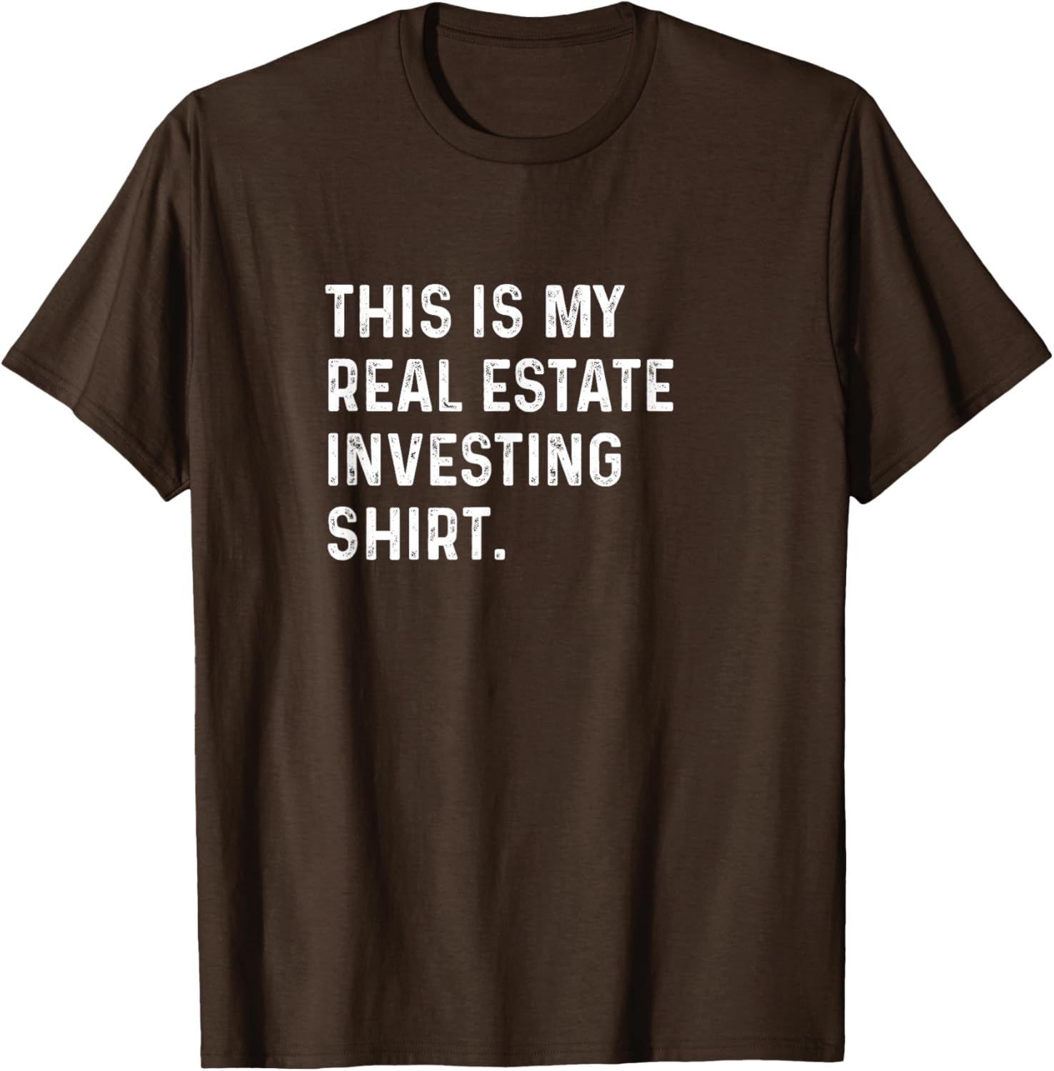 This Is My Real Estate Investing Shirt for Savvy Investors - Casual T-Shirt - 25